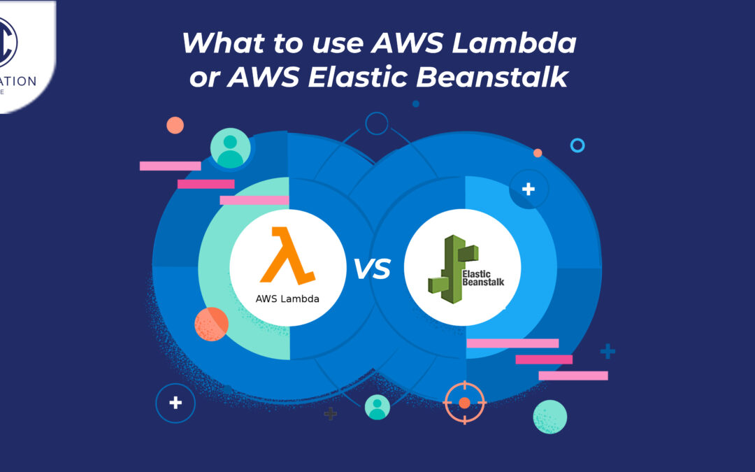What to use AWS Lambda or AWS Elastic Beanstalk